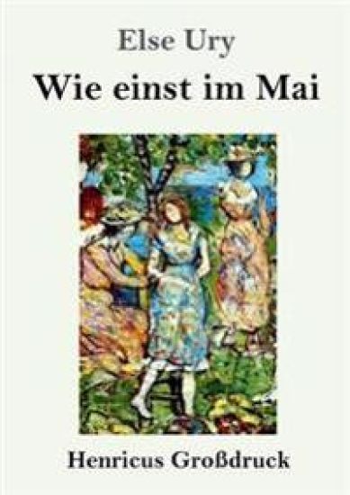Wie einst im Mai (Großdruck)
