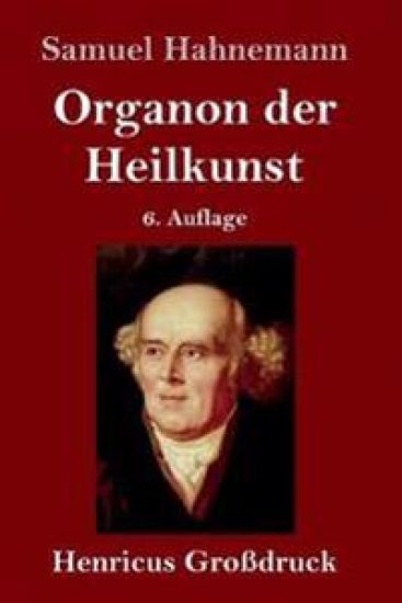 Organon der Heilkunst (Großdruck)