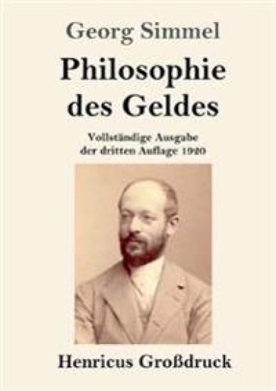 Philosophie des Geldes (Großdruck)