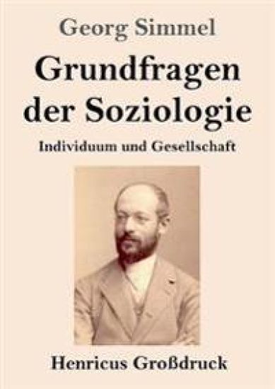 Grundfragen der Soziologie (Großdruck)
