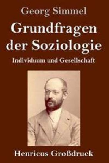 Grundfragen der Soziologie (Großdruck)