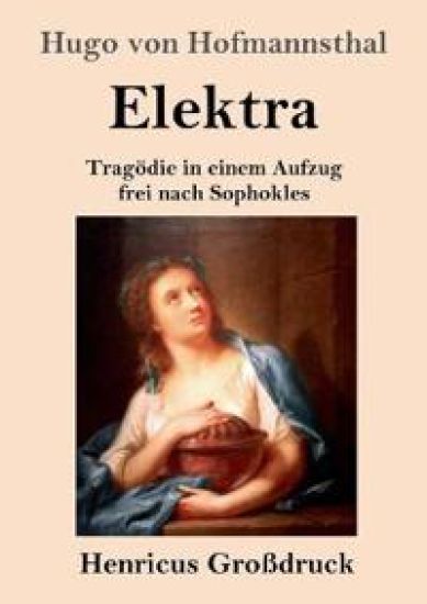 Elektra (Großdruck) – Hugo Von Hofmannsthal, kirjan kansikuva