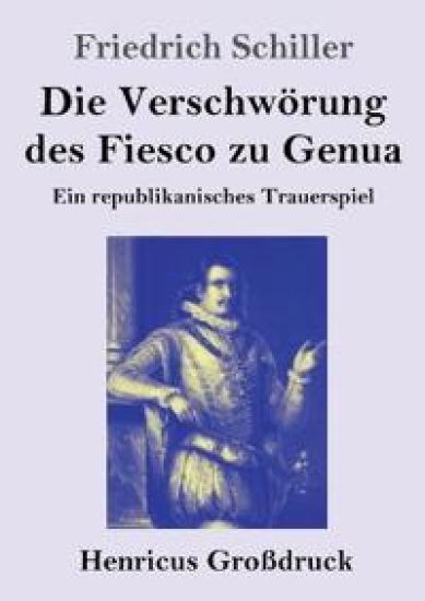 Die Verschwörung des Fiesco zu Genua (Großdruck) – Friedrich Schiller, kirjan kansikuva