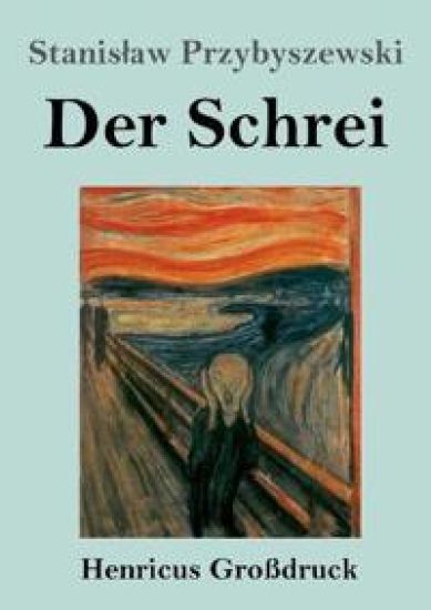 Der Schrei (Großdruck)