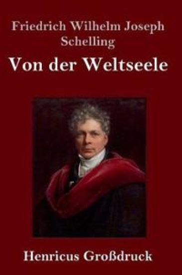 Von der Weltseele (Großdruck)