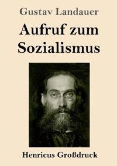 Aufruf zum Sozialismus (Großdruck)