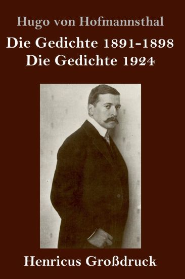 Die Gedichte 1891-1898 / Die Gedichte 1924 (Großdruck) – Hugo Von Hofmannsthal, kirjan kansikuva