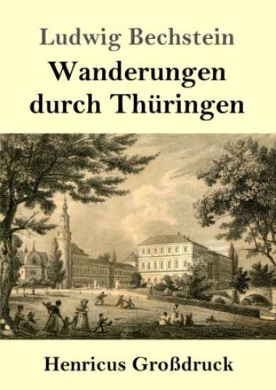 Wanderungen durch Thüringen (Großdruck)