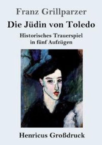 Die Jüdin von Toledo (Großdruck)
