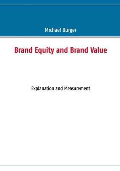 Brand Equity and Brand Value