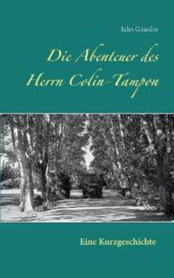 Die Abenteuer des Herrn Colin-Tampon