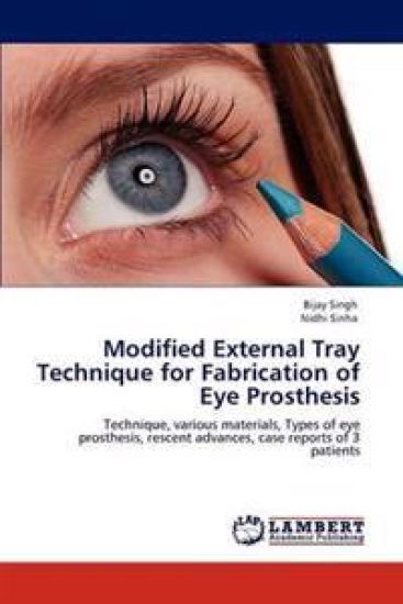 Modified External Tray Technique for Fabrication of Eye Prosthesis – Bijay Singh, kirjan kansikuva