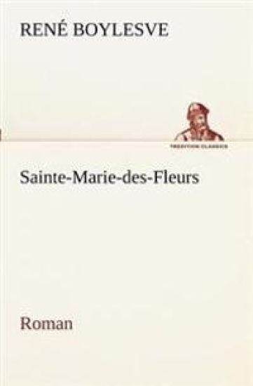 Sainte-Marie-des-Fleurs Roman