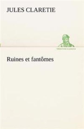 Ruines et fantômes