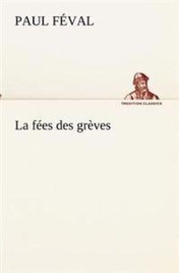 La fées des grèves