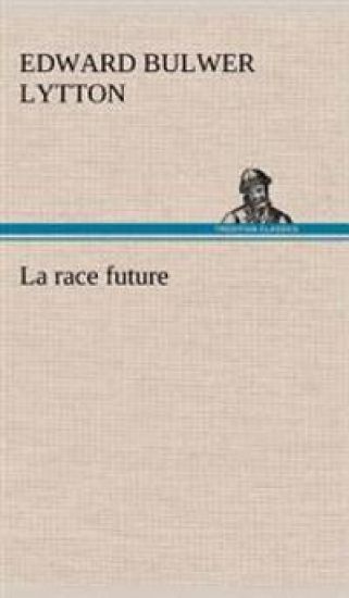 La race future