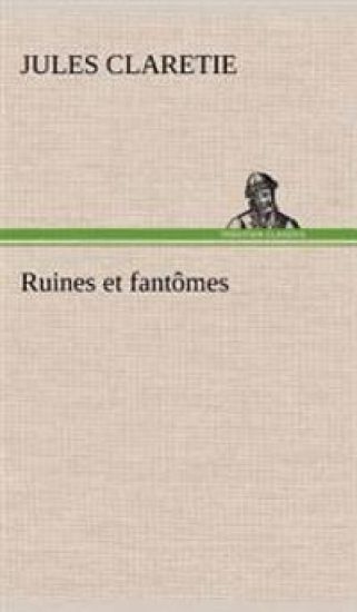Ruines et fantômes