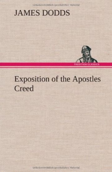 Exposition of the Apostles Creed