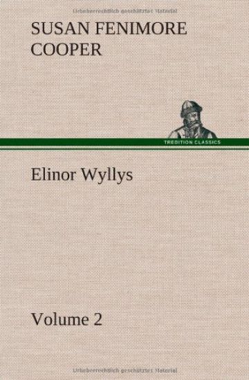 Elinor Wyllys, Volume 2