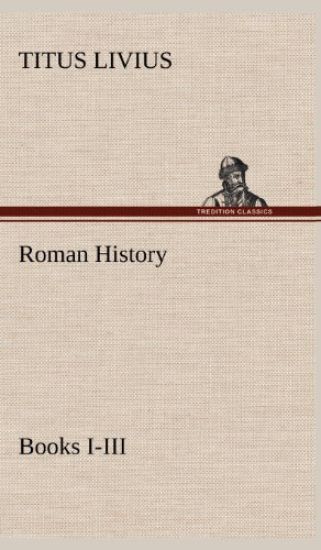 Roman History, Books I-III