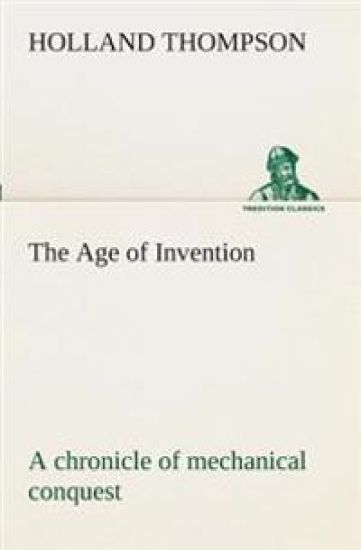 The Age of Invention