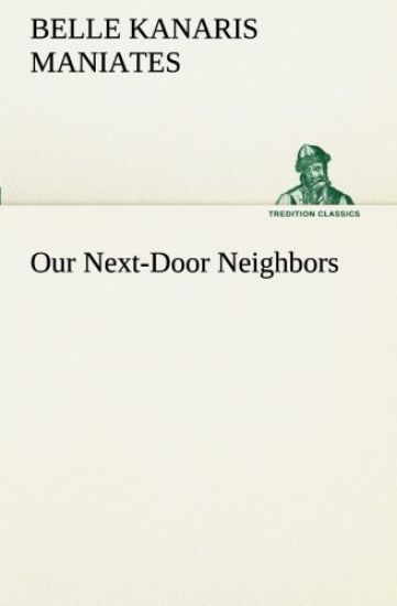 Our Next-Door Neighbors