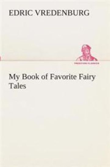 My Book of Favorite Fairy Tales