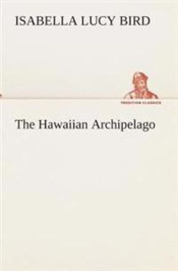 The Hawaiian Archipelago