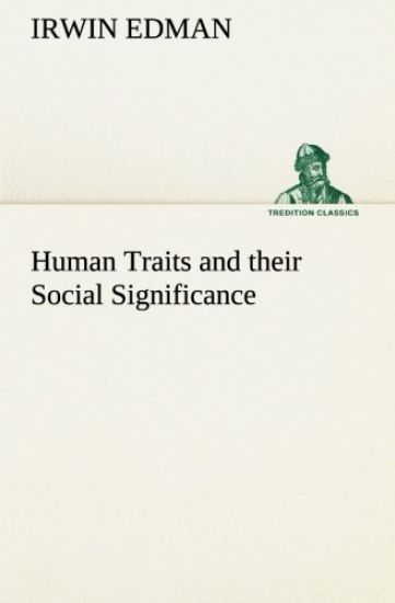 Human Traits and their Social Significance