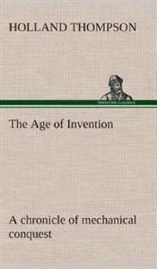 The Age of Invention