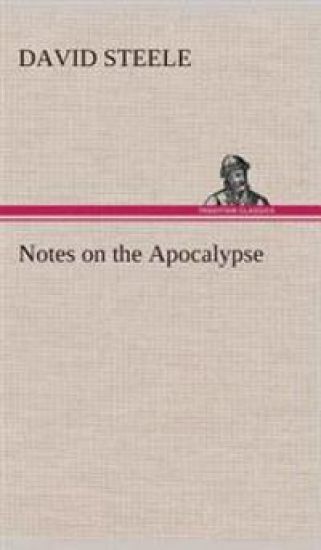 Notes on the Apocalypse