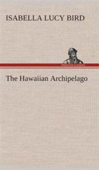 The Hawaiian Archipelago