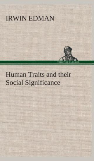 Human Traits and their Social Significance
