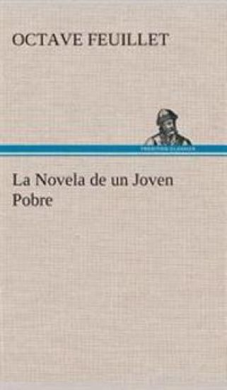 La Novela de un Joven Pobre
