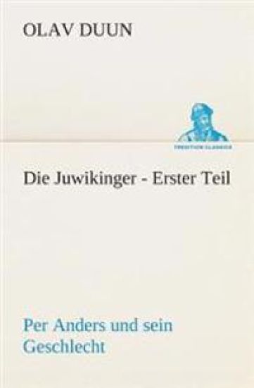 Die Juwikinger - Erster Teil