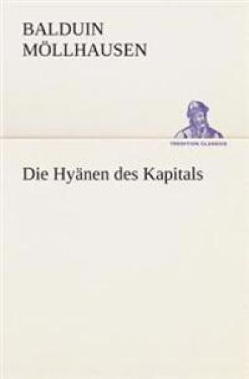 Die Hyänen des Kapitals