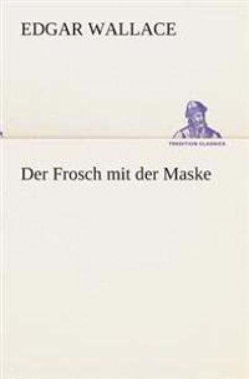 Der Frosch mit der Maske
