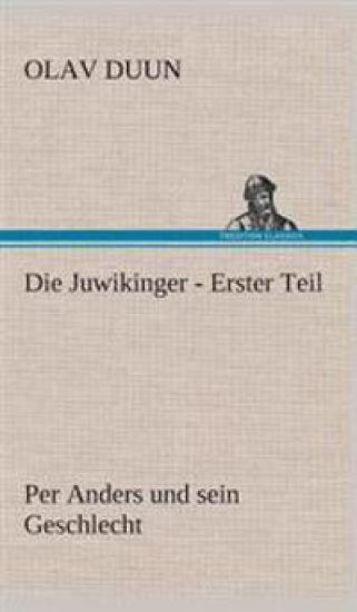 Die Juwikinger - Erster Teil