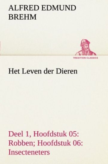 Het Leven der Dieren Deel 1, Hoofdstuk 05