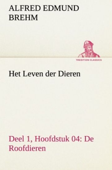 Het Leven der Dieren Deel 1, Hoofdstuk 04