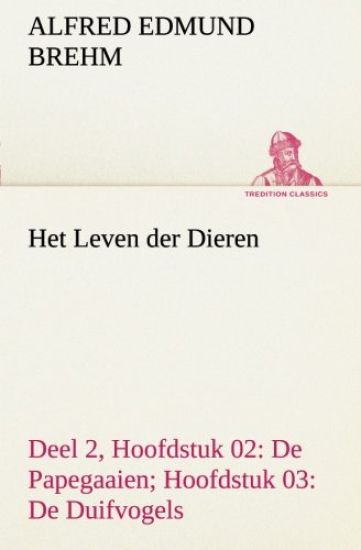 Het Leven der Dieren Deel 2, Hoofdstuk 02