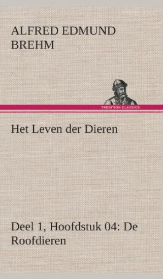 Het Leven der Dieren Deel 1, Hoofdstuk 04
