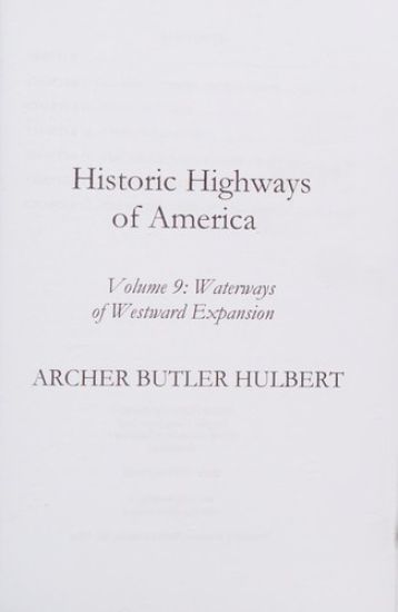 Historic Highways of America: Volume 9: Waterways of Westward Expansion