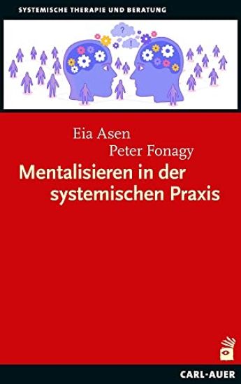 Mentalisieren in der systemischen Praxis