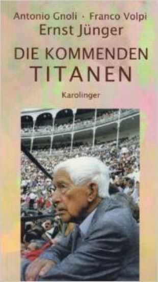 Jünger, E: Kommenden Titanen