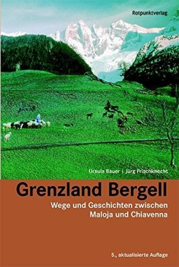 Grenzland Bergell