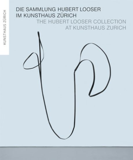 The Hubert Looser Collection at Kunsthaus Zurich – Philippe Buttner, kirjan kansikuva