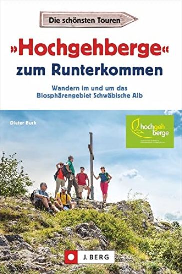 »Hochgehberge« zum Runterkommen
