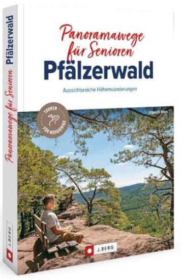 Panoramawege für Senioren Pfälzerwald