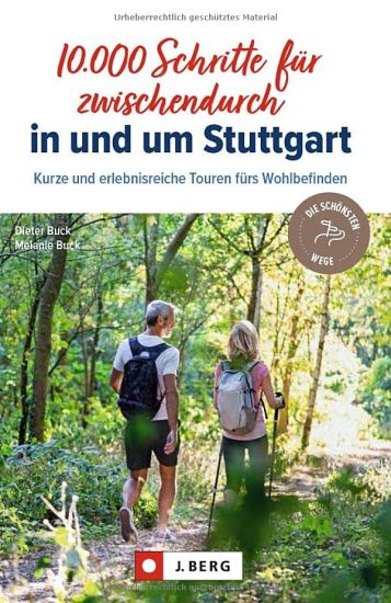 10.000 Schritte für zwischendurch in und um Stuttgart